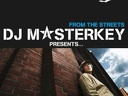 2007 - DJ Masterkey Presents... From the Streets